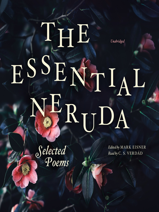 Title details for The Essential Neruda by Pablo Neruda - Wait list